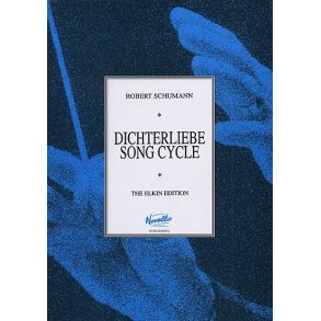 Robert Schumann: Dichterliebe Song Cycle (Medium/High Voice)
