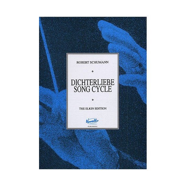 Robert Schumann: Dichterliebe Song Cycle (Medium/High Voice)