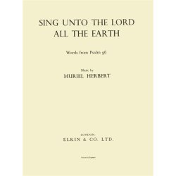 Muriel Herbert: Sing Unto The Lord All The Earth