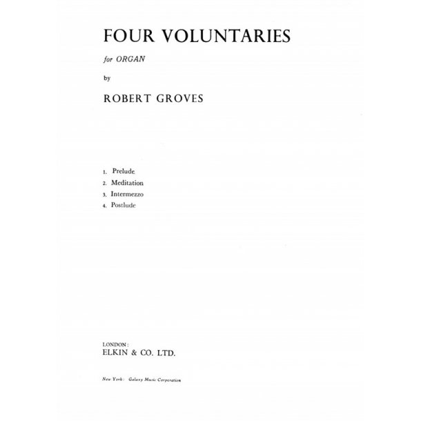 Groves, R Four Voluntaries Organ With Or Without Pedals