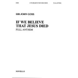 John Goss: If We Believe That Jesus Died