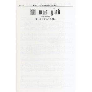 Thomas Attwood: I Was Glad When They Said Unto Me