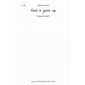 Croft God Is Gone Up With A Merry Noise Ssaatb (Original Minim Vers.)