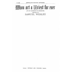 Samuel Wesley: Thou Art A Priest For Ever