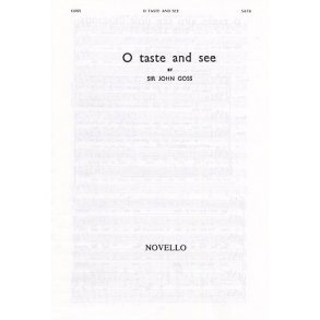 John Goss: O Taste And See