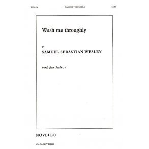 Samuel Sebastian Wesley: Wash Me Throughly