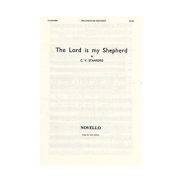 Charles Villiers Stanford: The Lord Is My Shepherd