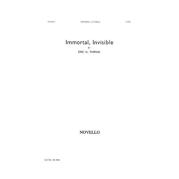 Eric Thiman: Immortal, Invisible