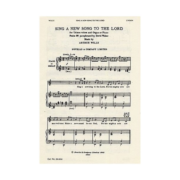 Wills:  Sing A New Song To The Lord
