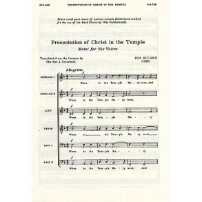 John Eccard: Presentation Of Christ In The Temple (SSATBB)