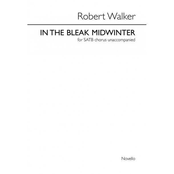 Robert Walker: In The Bleak Mid-winter