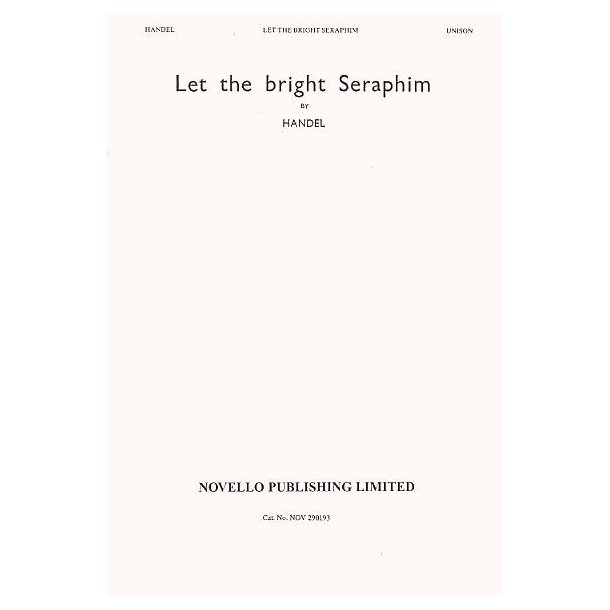 Handel: Let The Bright Seraphim