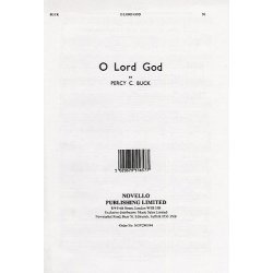 Percy C. Buck: O Lord God