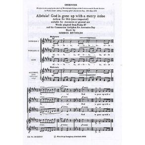 Gordon Reynolds: Alleluia! God Is Gone Up With A Merry Noise