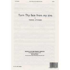Thomas Attwood: Turn Thy Face From My Sins