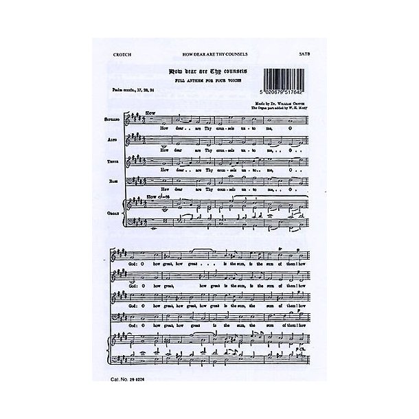 William Crotch: How Dear Are Thy Counsels