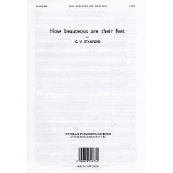 Charles Villiers Stanford: How Beauteous Are Their Feet