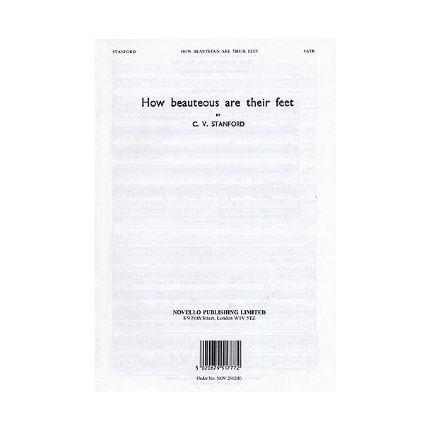 Charles Villiers Stanford: How Beauteous Are Their Feet