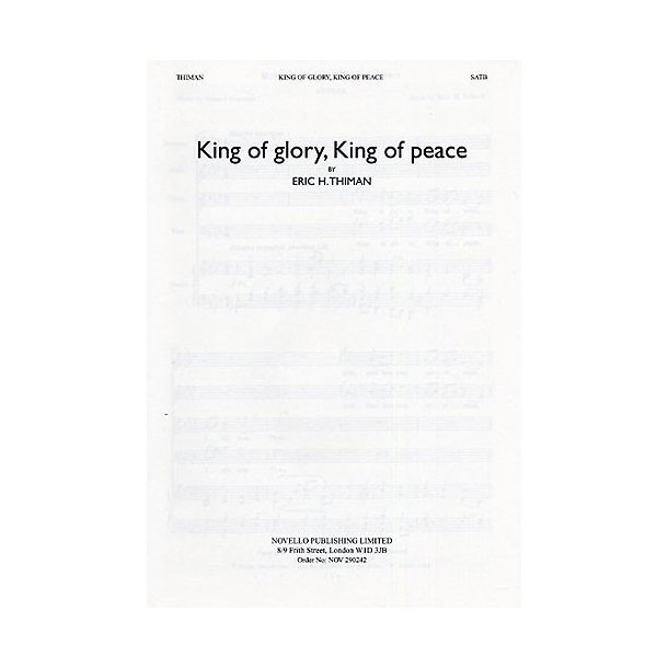 Eric Thiman: King Of Glory, King Of Peace