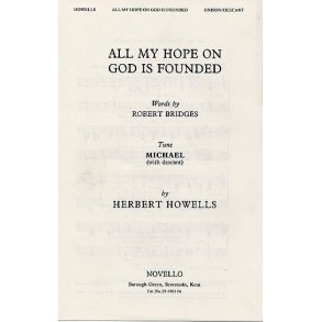Herbert Howells: All My Hope On God Is Founded (Unison With Descant)