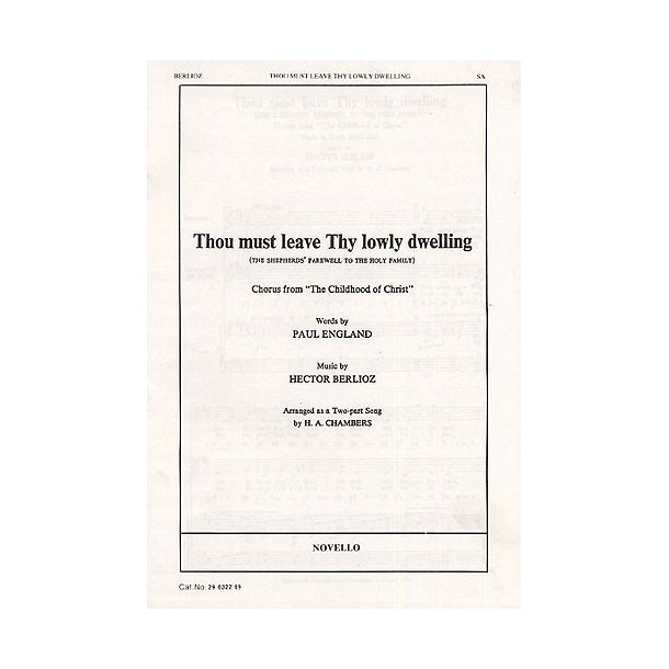 Hector Berlioz: Thou Must Leave Thy Lowly Dwelling (2-Part Choir)