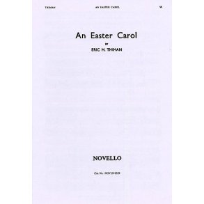 Eric H. Thiman: An Easter Carol