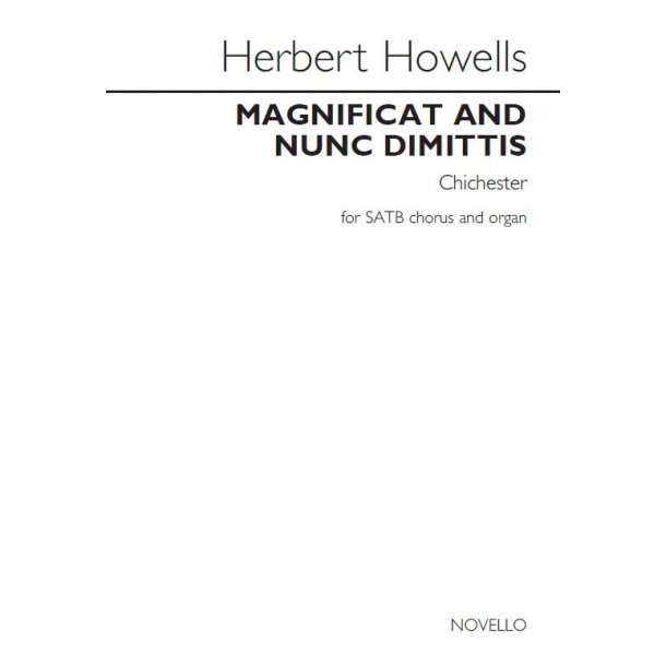 Herbert Howells: Magnificat And Nunc Dimittis (Chichester)