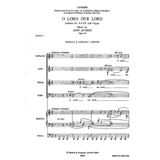 John Joubert: O Lord Our Lord - SATB/Organ