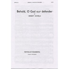 Herbert Howells: Behold, O God Our Defender