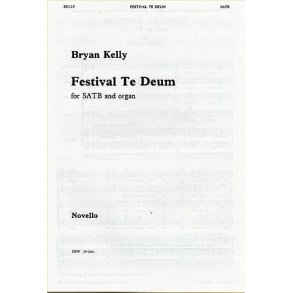 Bryan Kelly: Festival Te Deum
