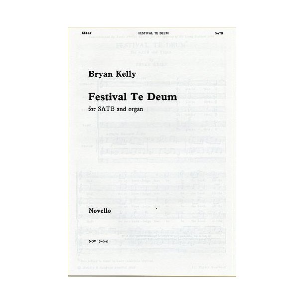 Bryan Kelly: Festival Te Deum