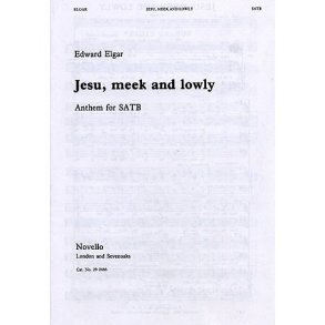 Edward Elgar: Jesu, Meek And Lowly