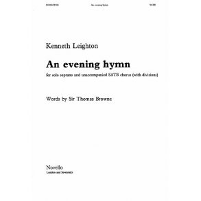 Kenneth Leighton: An Evening Hymn