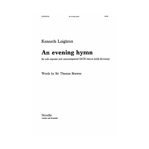Kenneth Leighton: An Evening Hymn