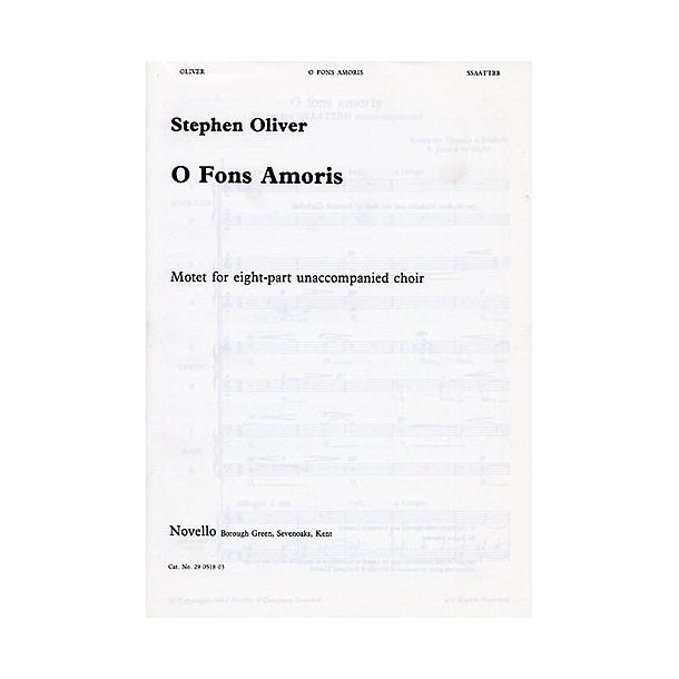 Stephen Oliver: O Fons Amoris