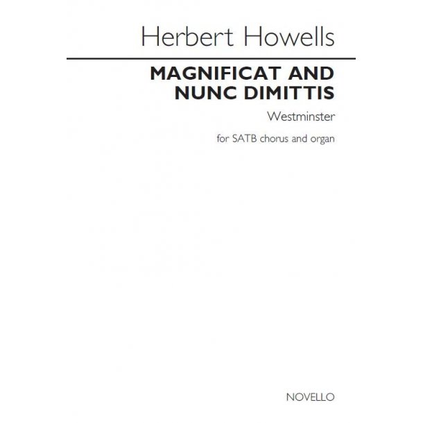 Herbert Howells: Magnificat And Nunc Dimittis (St Peter In Westminster)