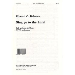 Edward Bairstow: Sing Ye To The Lord