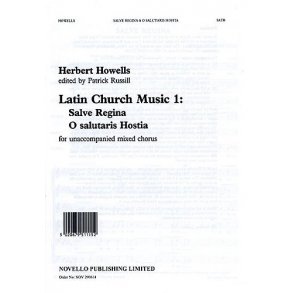 Herbert Howells: Salve Regina / O Salutaris Hostia