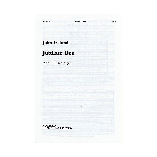 John Ireland: Jubilate Deo In F