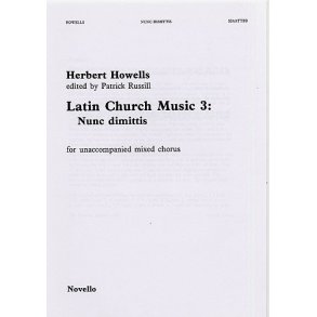 Herbert Howells: Nunc Dimittis (Latin Church Music 3)