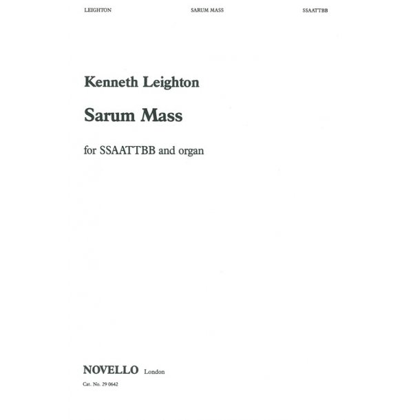 Kenneth Leighton: Sarum Mass