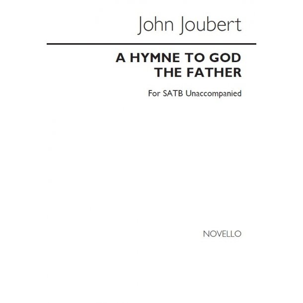 John Joubert: Hymne To God The Father