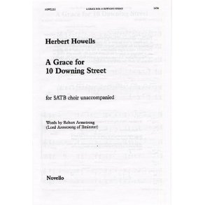 Herbert Howells: A Grace For 10 Downing Street