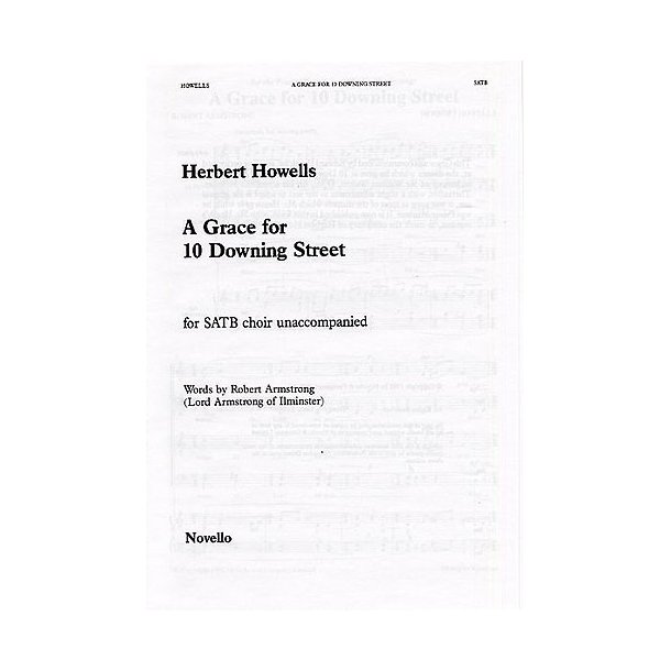 Herbert Howells: A Grace For 10 Downing Street