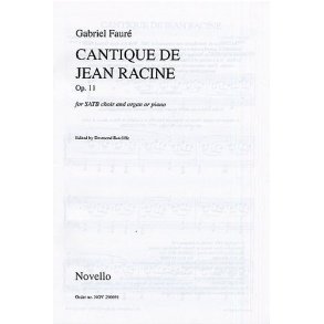 Gabriel Faure: Cantique De Jean Racine Op.11
