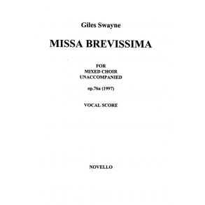 Giles Swayne: Missa Brevissima SATB
