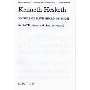 Kenneth Hesketh: Angels We Have Heard On High