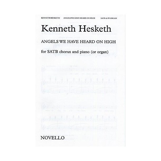 Kenneth Hesketh: Angels We Have Heard On High
