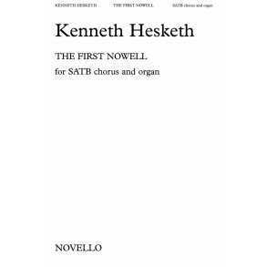 Kenneth Hesketh: The First Nowell