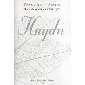 Josef Haydn: The Heavens are Telling - The Creation (New Engraving - SATB/Piano)